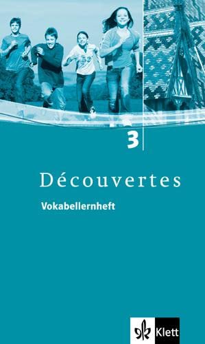 9783125233133: Dcouvertes 3. Vokabellernheft: Fr Franzsisch als 2. Fremdsprache oder fortgefhrte 1. Fremdsprache. Gymnasium