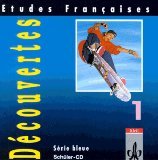 Beispielbild fr Etudes Franaises - Dcouvertes 1: Etudes Francaises, Decouvertes, Serie bleue, 1 Audio-CD zum Schlerbuch: Fr Bayern und Sachsen zum Verkauf von medimops