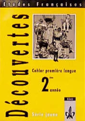 Etudes Françaises - Découvertes 1: Etudes Francaises, Decouvertes, Serie jaune, Cahier premiere langue, 2e annee: Für die 6. Klasse - Bauer, Hans G.; Hornung, Walter; Mühlmann, Inge.; Gebauer, Sabine; Göller, Alfred; Kunert, Ulrike.
