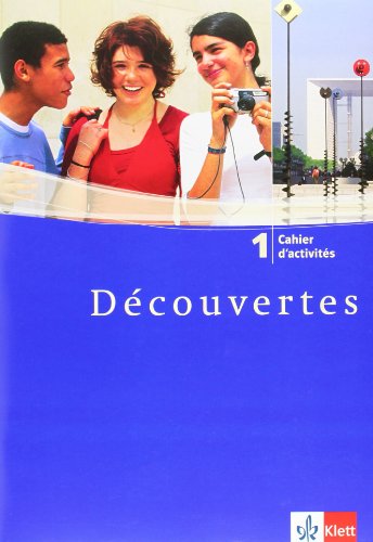 Stock image for Dcouvertes: Decouvertes 1. Cahier d'activites. Alle Bundeslnder: Cahier d'activits: TEIL 1 for sale by medimops