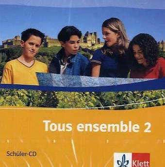 Stock image for Tous ensemble 2. 2 Schler-CDs: Franzsisch als 2. Fremdsprache. Realschule / Gesamtschule: Band 2 for sale by medimops