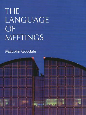 9783125240506: The Language of Meetings by Goodale, Malcolm