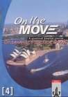 Beispielbild fr On the Move, Grammar Practice Book: A practical English course zum Verkauf von medimops