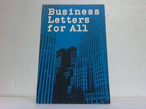 Imagen de archivo de Business Letters for All. Herausgegeben von Bertha J. Naterop. a la venta por Antiquariat Christoph Wilde