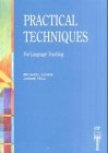 9783125243040: Practical Techniques for Language Teaching by Lewis, Michael; Hill, Jimmie