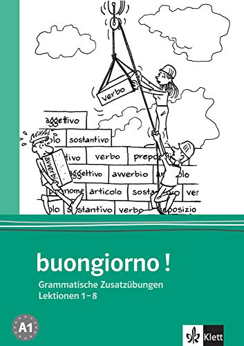 Stock image for Buongiorno Neu. Grammatische Zusatzbungen. Lektionen 1-8 -Language: german for sale by GreatBookPrices