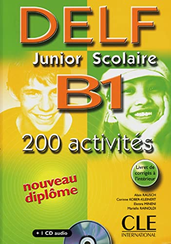 Imagen de archivo de DELF junior scolaire B1. 200 activits a la venta por medimops