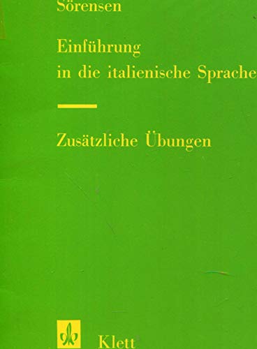 Stock image for Einfhrung in die italienische Sprache. Zustzliche bungen for sale by Gabis Bcherlager