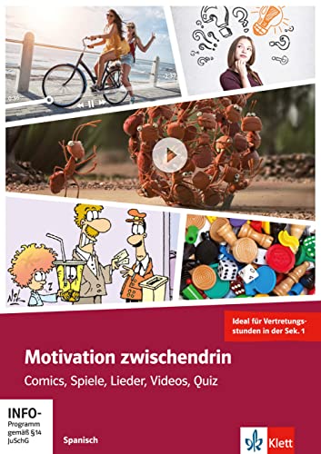 Imagen de archivo de Motivation zwischendrin: Comics, Spiele Lieder, Videos, Quiz / Vertretungsstunden Spanisch. Buch + DVD-ROM a la venta por medimops