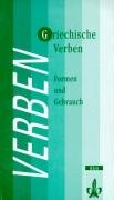 Stock image for Griechische Verben: Formen und Gebrauch for sale by medimops