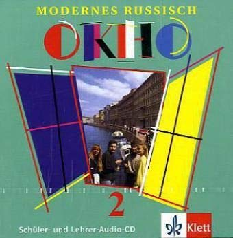 9783125274488: Modernes Russisch - Okno. Unterrichtswerk fr Gymnasien. 2 Schler- und Lehrer-CDs