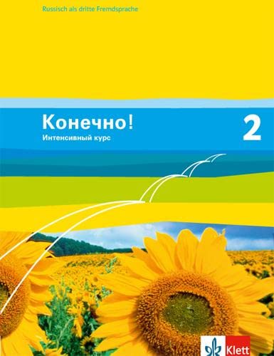 Beispielbild fr Konetschno! Intensivnyj Kurs: Konetschno! Band 2. Russisch als 3. Fremdsprache. Intensivnyj Kurs. Sc zum Verkauf von medimops