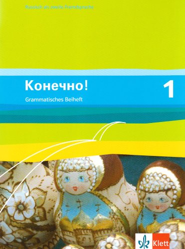 Beispielbild fr Konetschno! Band 1. Russisch als 2. Fremdsprache. Grammatisches Beiheft zum Verkauf von Blackwell's