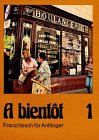 A bientot 1 Französisch für Anfänger. .