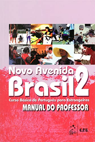 Novo Avenida Brasil, Ausgabe 2016 Manual do Professor - Emma Eberlein O. F. Lima