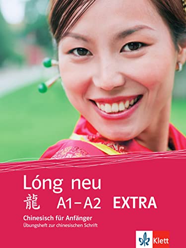 Beispielbild fr Lng neu A1-A2 Extra: bungen zur chinesischen Schrift zum Verkauf von medimops