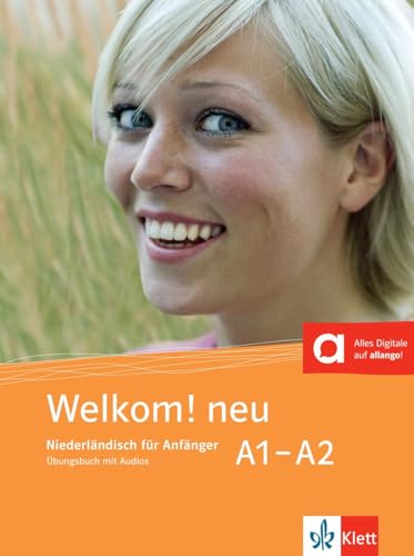 Welkom! neu A1-A2 : Niederländisch für Anfänger. Übungsbuch mit Audios : - Klett Sprachen