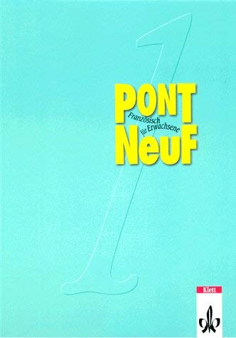 Stock image for Pont NeuF, Bd.1, Lehrbuch: Franzsisch fr Erwachsene for sale by medimops