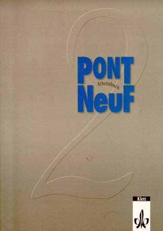 Imagen de archivo de Pont NeuF, Arbeitsbuch. (zu Bd. 2) a la venta por medimops