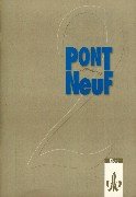 Stock image for Pont NeuF, Lsungsheft zum Arbeitsbuch. (zu Bd. 2) for sale by medimops