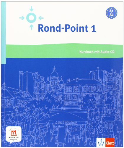 Rond-Point 1, Livre d'eleve et CD audio (A1-A2): Methode de francais basee sur l'apprentissage par les taches. - Labascoute, Josiane, Christian Lause und Corinne Royer,