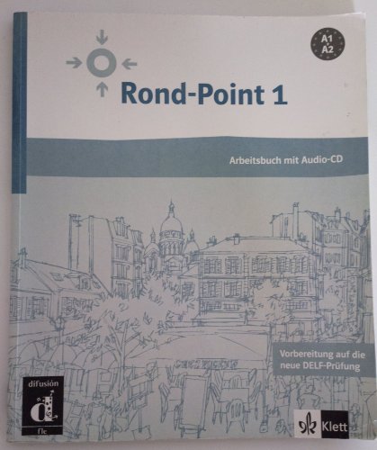 Rond-Point 1, Cahier d'exercises et CD audio (A1-A2): Methode de francais basee sur l'apprentissage par les taches. - Liria, Philippe, Josiane Labascoute und Corinne Royer,