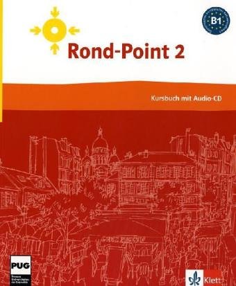 Stock image for Rond-Point/Livre d'lve et CD audio (B1): Mthode de franais base sur l'apprentissage par les tâches for sale by Bcherbazaar