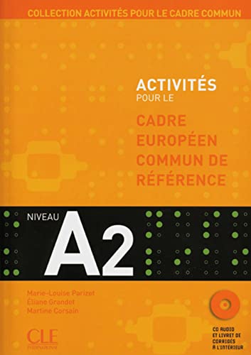 Imagen de archivo de Collection activits pour le cadre commun. Activits pour le cadre europen commun de rfrence: Activites pour le Cadre Europeen Commun de Reference A2. Mit CD. (Lernmaterialien): BD A2 a la venta por medimops