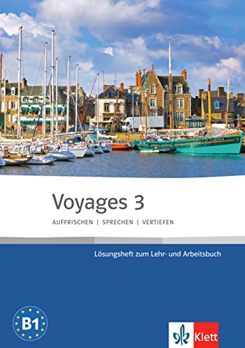 Voyages. Lösungsheft zum Lehr- und Arbeitsbuch 3