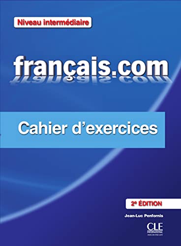Stock image for franais.com - intermdiare (Nouvelle dition). Cahier d'exercices for sale by medimops
