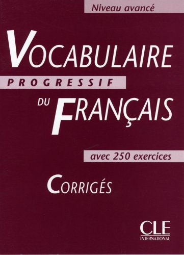 Beispielbild fr Vocabulaire progressif du Franais - Niveau avanc - Corrigs zum Verkauf von medimops