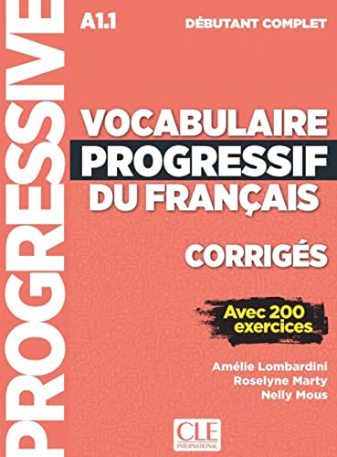 Beispielbild fr Vocabulaire progressif du franais. Niveau dbutant complet - 3me dition. Corrigs + Online zum Verkauf von Blackwell's