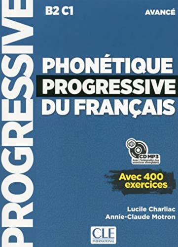 Beispielbild fr Phontique progressive du franais. Niveau avanc. Livre avec 400 exercices + mp3-CD zum Verkauf von Blackwell's