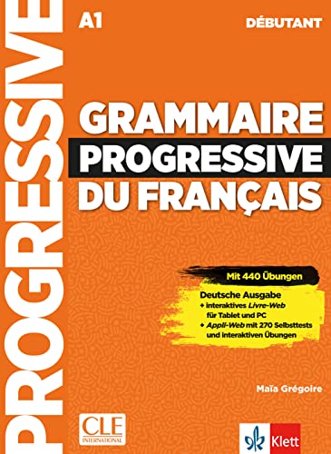 Beispielbild fr Grammaire progressive du franais - Niveau dbutant - Deutsche Ausgabe zum Verkauf von Blackwell's