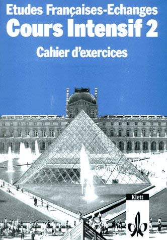 Beispielbild fr Etudes Franaises - Echanges. Cours Intensif: Etudes Francaises, Echanges, Cours intensif, Cahier d' exercices: Teil 2 zum Verkauf von medimops