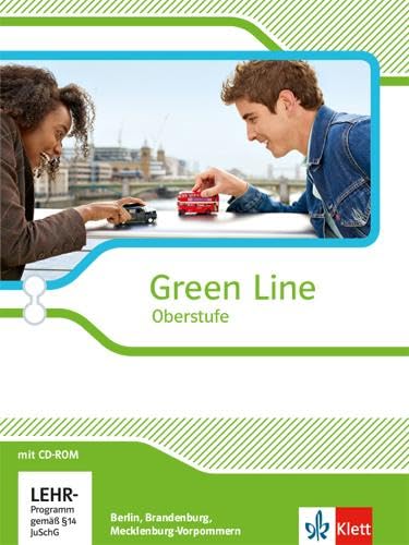 Beispielbild fr Green Line Oberstufe. Klasse 11/12 (G8), Klasse 12/13 (G9). Sch�lerbuch mit CD-ROM. Ausgabe 2015. Berlin, Brandenburg, Mecklenburg-Vorpommern zum Verkauf von Chiron Media