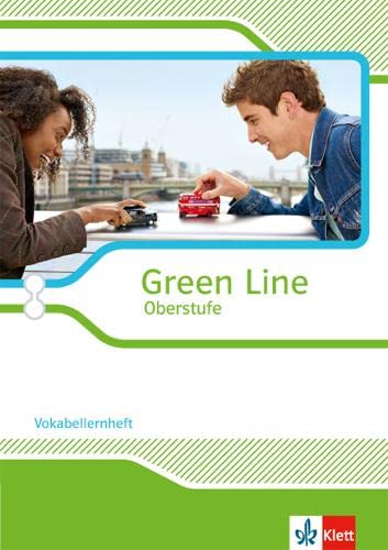 9783125304291: Green Line Oberstufe. Klasse 11/12 (G8), Klasse 12/13 (G9). Vokabellernheft. Ausgabe 2015