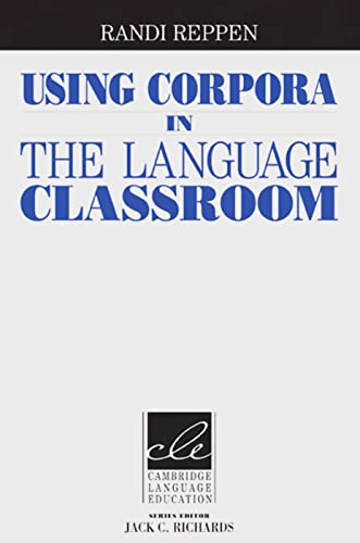 Using Corpora in the ESL/EFL Classroom (9783125334472) by Reppen, Randi