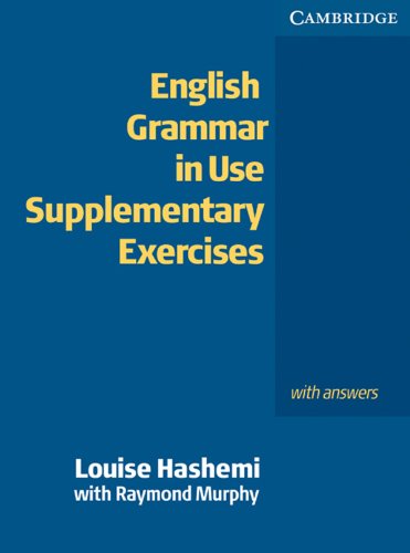 Stock image for English Grammar in Use Supplementary Exercises - Second Edition: English Grammar in Use. Supplementary Exercises. With answers: 165 bungen begleitend Englisch Grammar in Use for sale by medimops