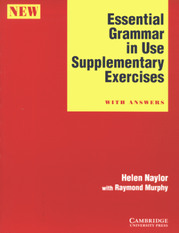 Beispielbild fr Essential Grammar in Use, Supplementary Exercises, With Answers zum Verkauf von medimops