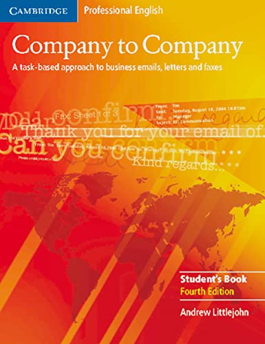 Stock image for Company to Company - Intermediate: Company to Company. New edition. Student's Book: A task-based approach to business emauls, letters and faxes for sale by medimops