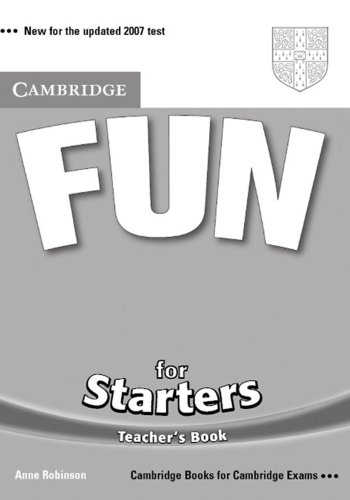 Beispielbild fr Fun for Starters. Elementary: Fun for Starters (Second Edition) : Teacher's Book zum Verkauf von medimops