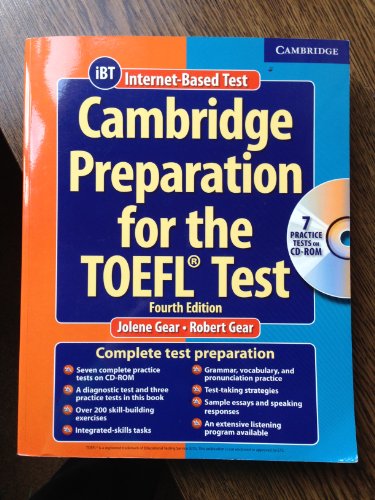 Imagen de archivo de Cambridge Preparation for the TOEFL Test. Fourth Edition: Cambridge Preparation for the TOEFL Test with CD-ROM: Internet-Based-Test iBT. Intermediate to advanced a la venta por medimops