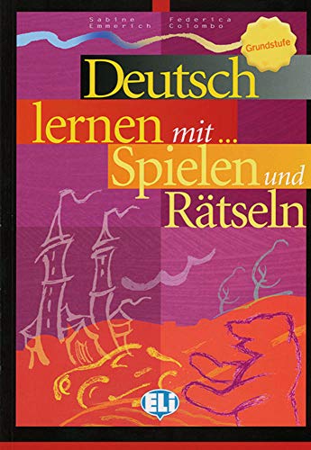 Beispielbild fr Deutsch lernen mit . Spielen und Rtseln - Grundstufe zum Verkauf von medimops