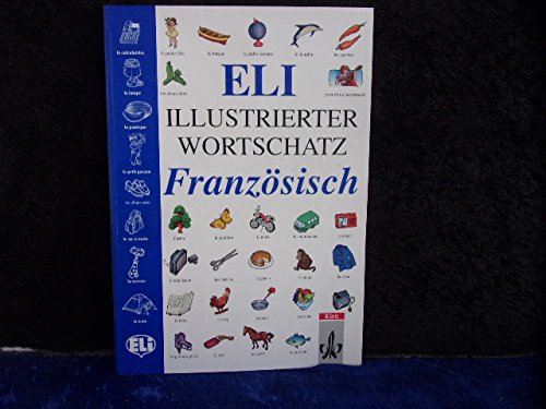 Beispielbild fr ELI illustrierter Wortschatz, Franzsisch zum Verkauf von medimops