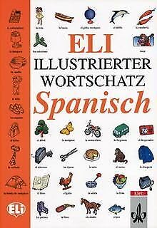 Beispielbild fr Eli illustrierter Wortschatz, Spanisch zum Verkauf von medimops