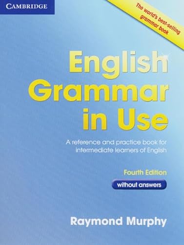 9783125345768: English Grammar in Use - Fourth Edition. Book without answers