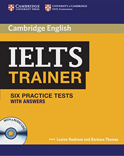 IELTS Trainer: Practice Tests with answers and Audio CDs (3) - Louise Hashemi, Barbara Thomas