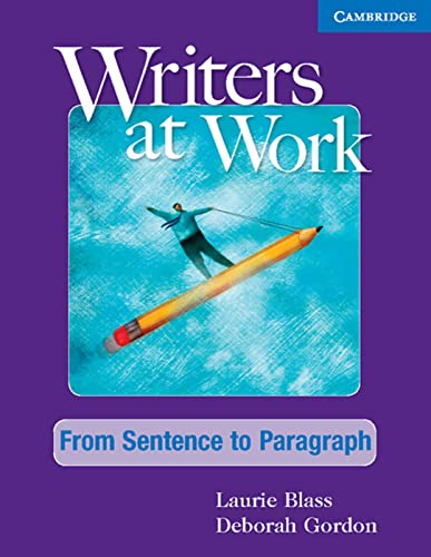 9783125350526: Writers at Work: From Sentence to Paragraph. Student’s Book and Writing Skills Interactive Pack