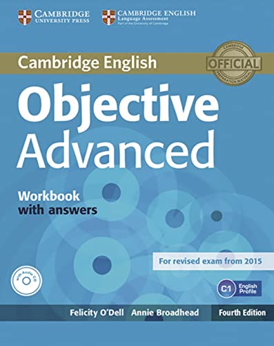 Imagen de archivo de Objective Advanced: 4rth Edition. Workbook with answers with audio CD a la venta por medimops